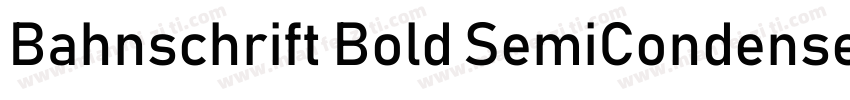 Bahnschrift Bold SemiCondensed字体转换